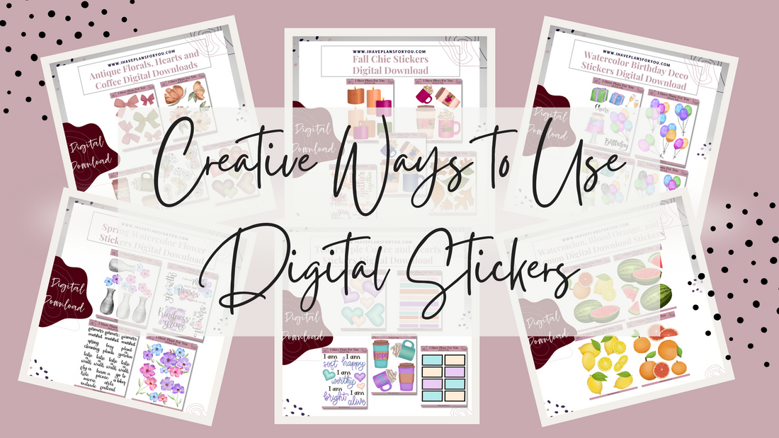 Creative Ways to Use Digital Stickers