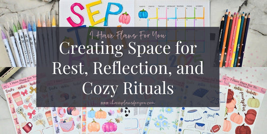 Welcoming Fall: Creating Space for Rest, Reflection, and Cozy Rituals