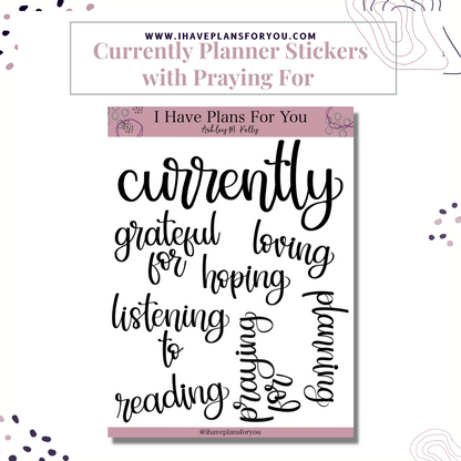 Currently Planner Stickers - Hand Lettered