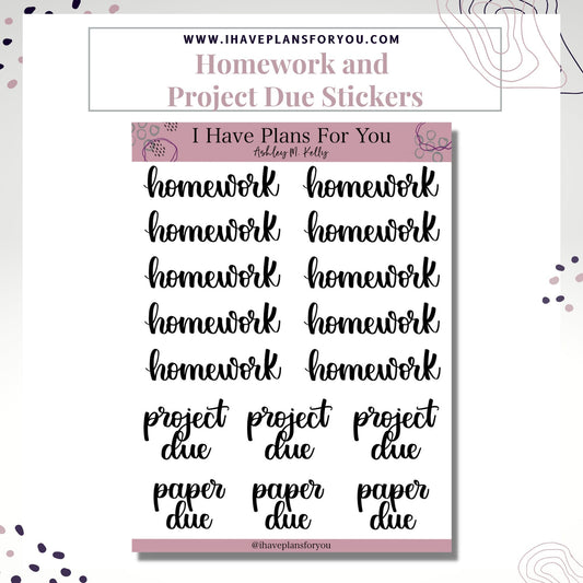 Homework and Project Due Brush Lettered Stickers- Planner and Bullet Journal Stickers